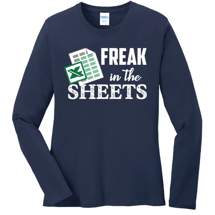 Freak In The Excel Sheets Funny Accountant Spreadsheet Ladies Long Sleeve Shirt