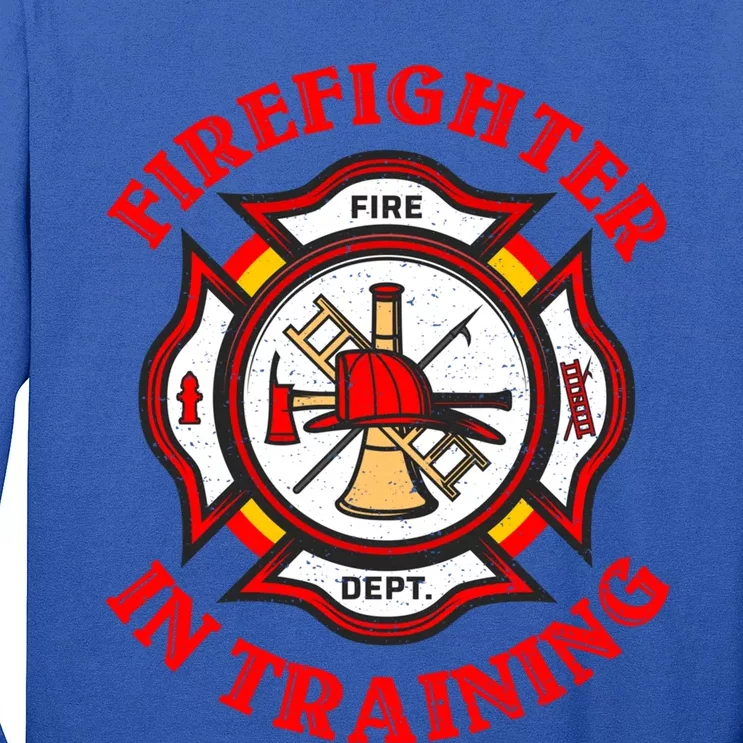 Firefighter In Training Funny Fire Firefighting Gift Long Sleeve Shirt