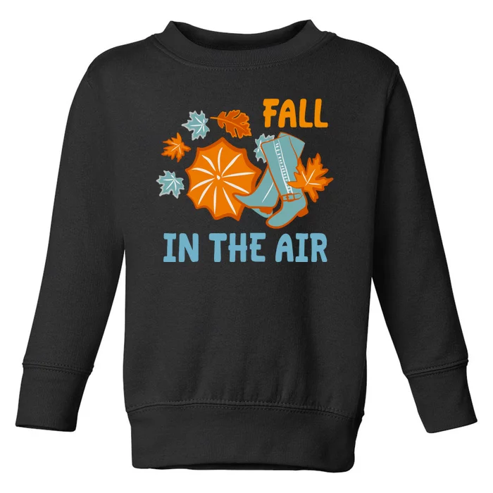 Fall In The Air Nature Cute Toddler Sweatshirt