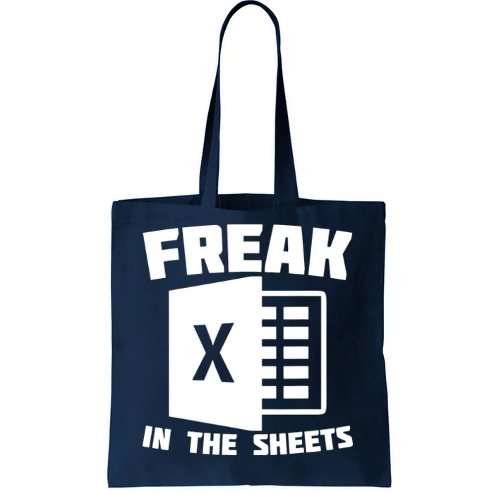 Freak In The Sheets Funny Accountant Analyst Secretary Tote Bag