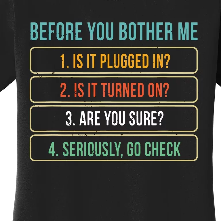 Funny Information Technology Tech Technical Support Gift Women's T-Shirt