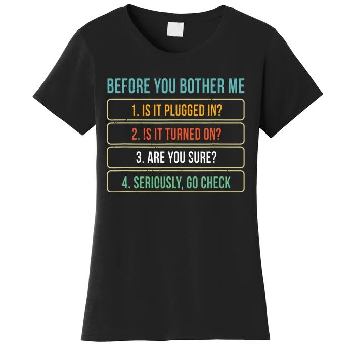 Funny Information Technology Tech Technical Support Gift Women's T-Shirt