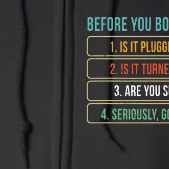 Funny Information Technology Tech Technical Support Gift Full Zip Hoodie