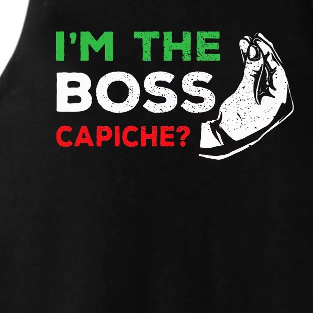 Funny I'm The Boss Italian Nonna Nonno Capiche Humor Gift Ladies Tri-Blend Wicking Tank