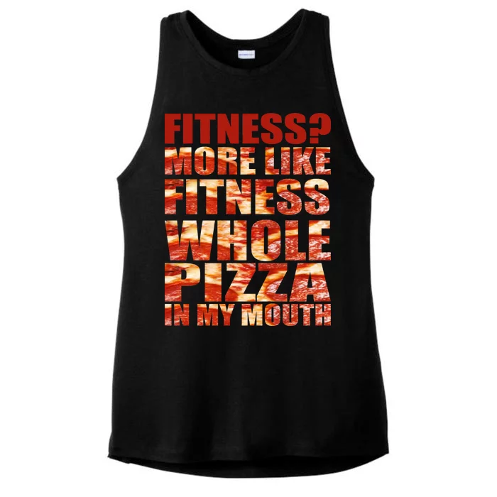 Fitness More Like Fitness Whole Pizza In My Mouth Ladies Tri-Blend Wicking Tank