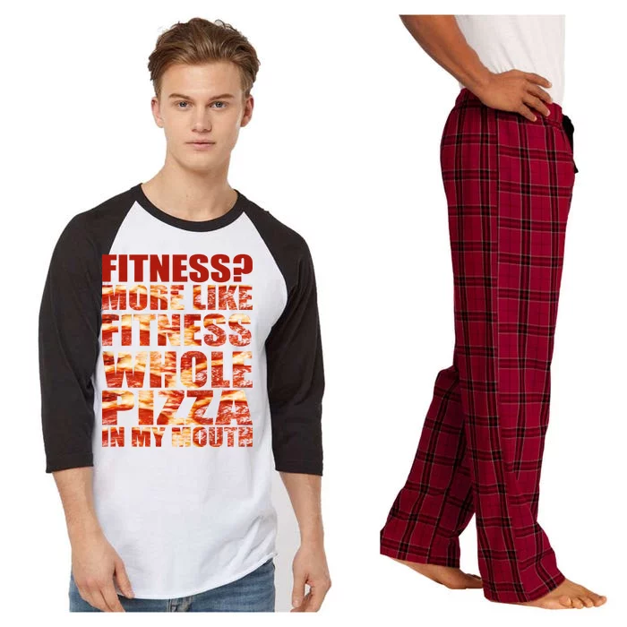 Fitness More Like Fitness Whole Pizza In My Mouth Raglan Sleeve Pajama Set