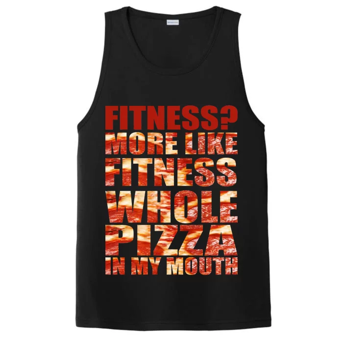 Fitness More Like Fitness Whole Pizza In My Mouth Performance Tank