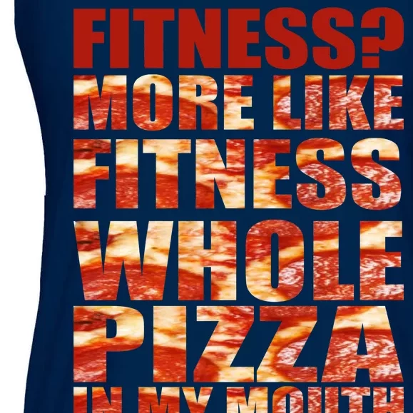 Fitness More Like Fitness Whole Pizza In My Mouth Ladies Essential Flowy Tank