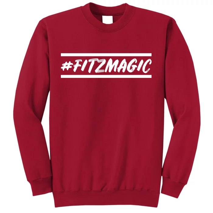 #Fitzmagic Tall Sweatshirt