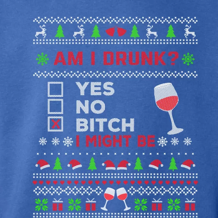 Funny Ing Ugly Christmas Am I Drunk? Bitch I Might Be Gift Toddler Hoodie