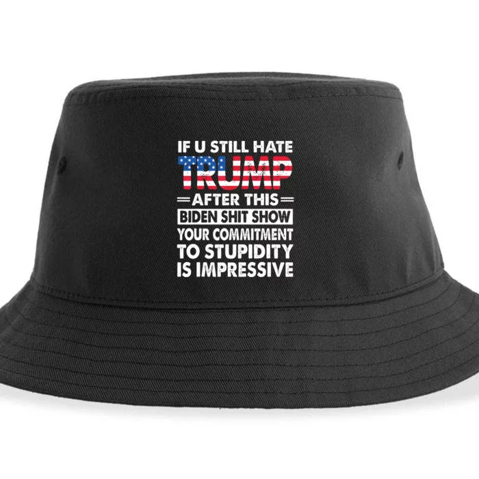 Funny If U Still Hate Trump After This Biden Sustainable Bucket Hat