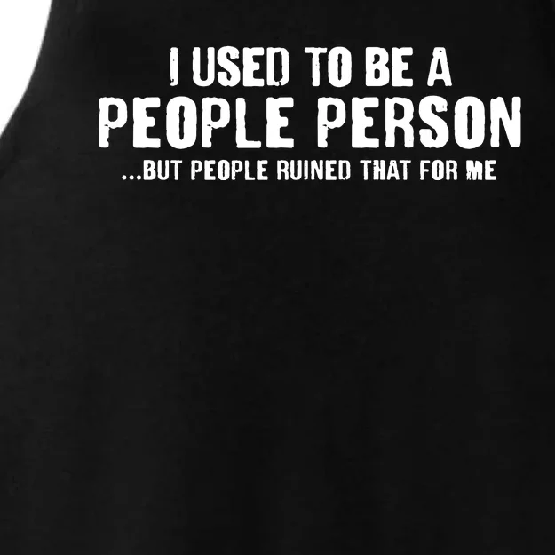 Funny I Use To Be A People Person Ladies Tri-Blend Wicking Tank