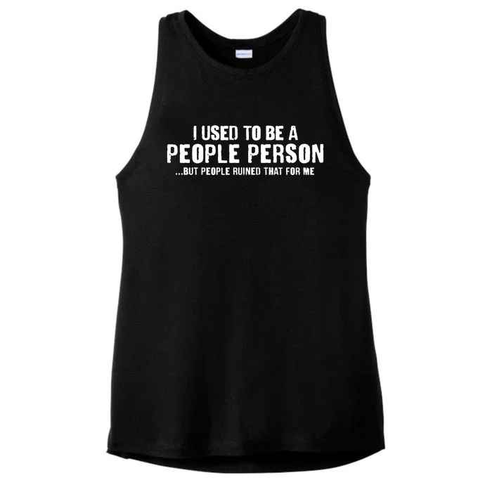 Funny I Use To Be A People Person Ladies Tri-Blend Wicking Tank