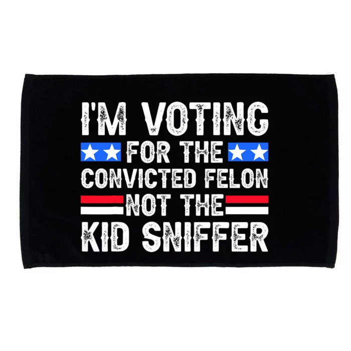 Funny IM Voting For The Convicted Felon Microfiber Hand Towel