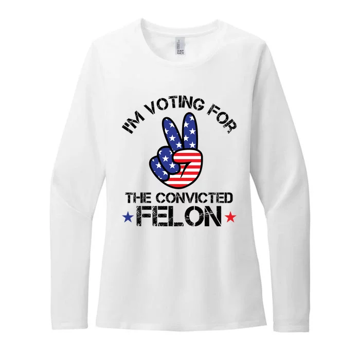 Funny IM Voting For The Convicted Felon Womens CVC Long Sleeve Shirt