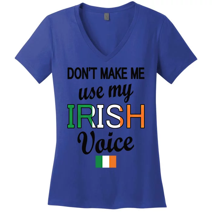 Funny Irish Voice Ireland Flag Irish Roots Gift Women's V-Neck T-Shirt