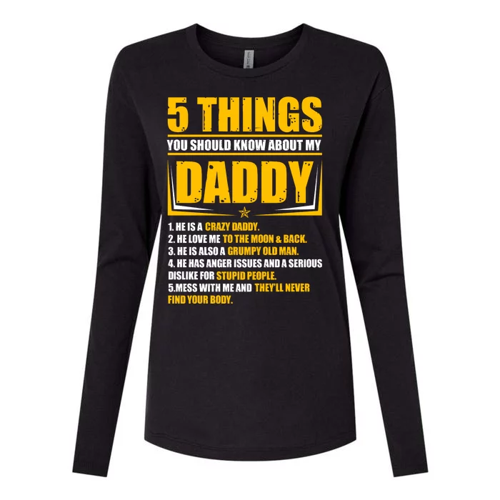 Five Things You Should Know About My Daddy Father's Day Womens Cotton Relaxed Long Sleeve T-Shirt