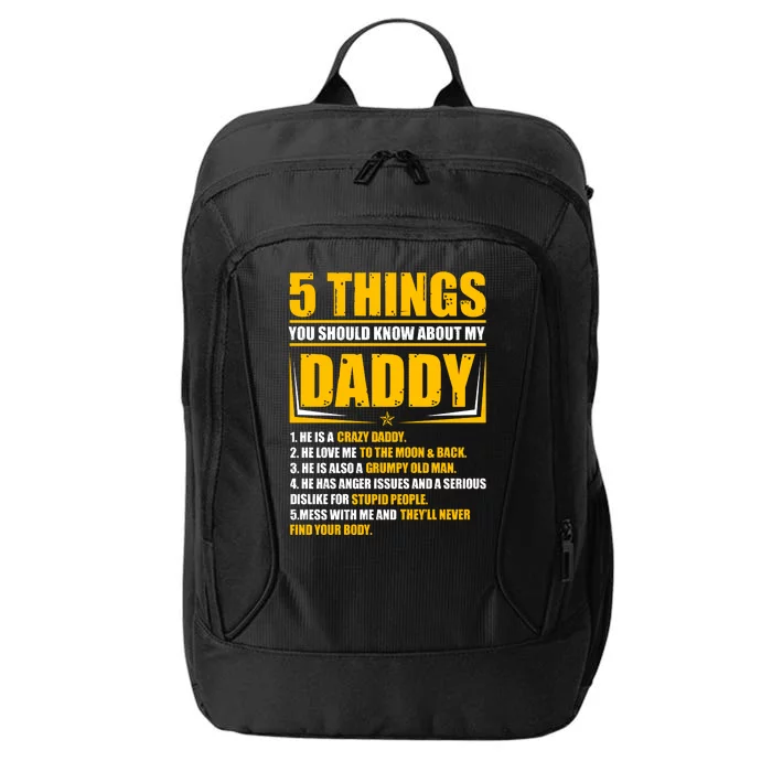 Five Things You Should Know About My Daddy Father's Day City Backpack