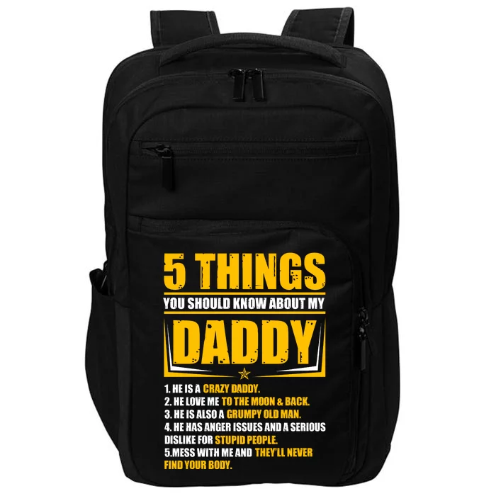 Five Things You Should Know About My Daddy Father's Day Impact Tech Backpack