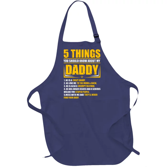 Five Things You Should Know About My Daddy Father's Day Full-Length Apron With Pocket