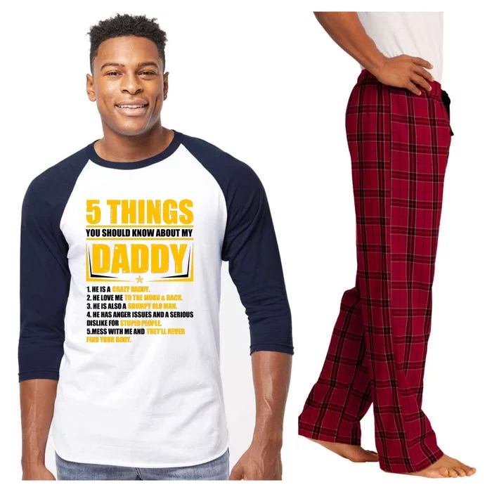 Five Things You Should Know About My Daddy Father's Day Raglan Sleeve Pajama Set