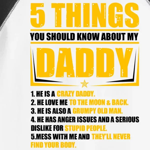 Five Things You Should Know About My Daddy Father's Day Toddler Fine Jersey T-Shirt