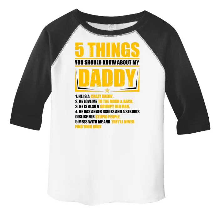 Five Things You Should Know About My Daddy Father's Day Toddler Fine Jersey T-Shirt