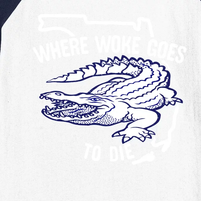 Florida Is Where Woke Goes To Die DeSantis Florida Funny Baseball Sleeve Shirt