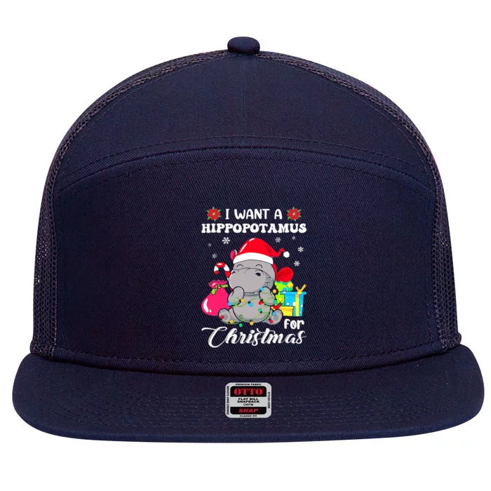 Funny I Want A Hippopotamus For Christmas Xmas Hippo For Gift 7 Panel Mesh Trucker Snapback Hat