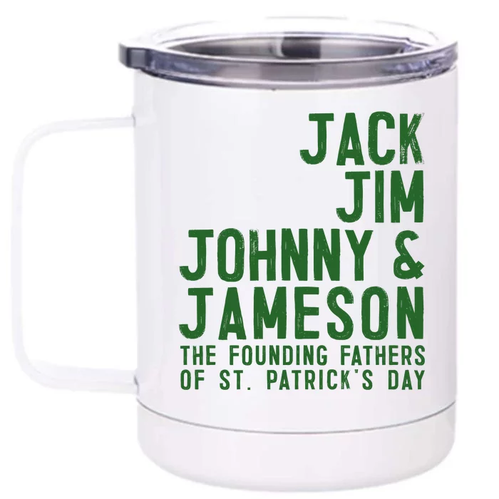 Funny Irisk Whiskey St Patricks Day Front & Back 12oz Stainless Steel Tumbler Cup