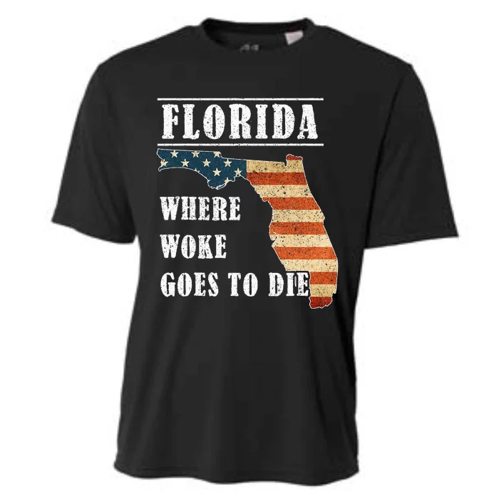 Florida Is Where Woke Goes To Die DeSantis Florida USA Flag Cooling Performance Crew T-Shirt