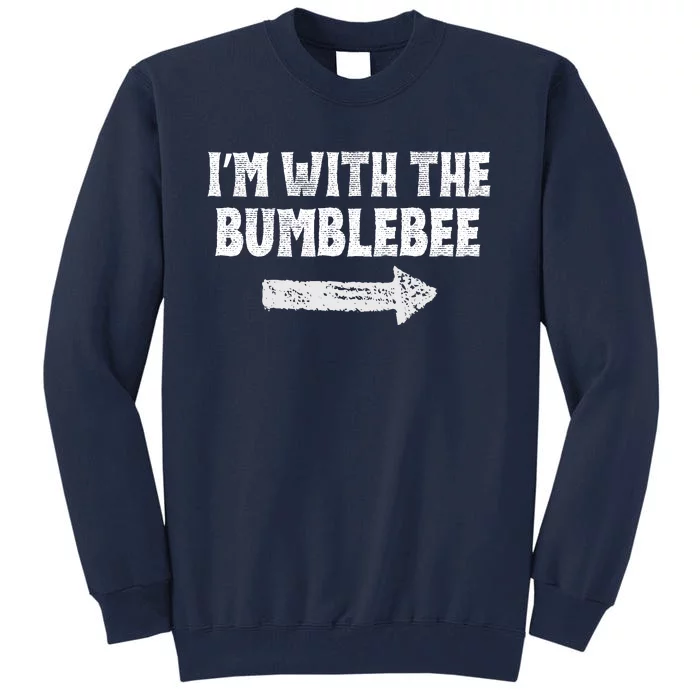 Funny I’m With The Bumblebee Costume Halloween Matching Couple Tall Sweatshirt