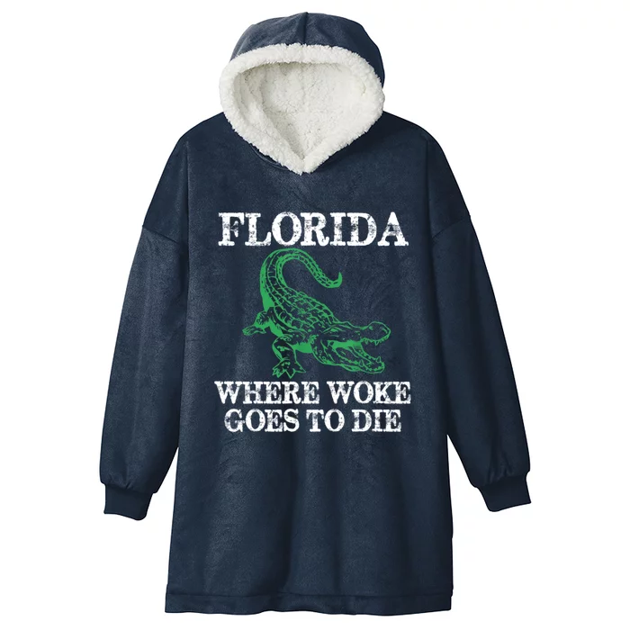 Florida Is Where Woke Goes To Die Crocodile Alligator Hooded Wearable Blanket