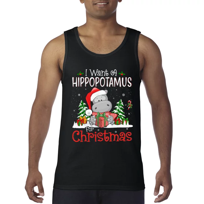 funny I Want A Hippopotamus For Christmas Xmas Tank Top