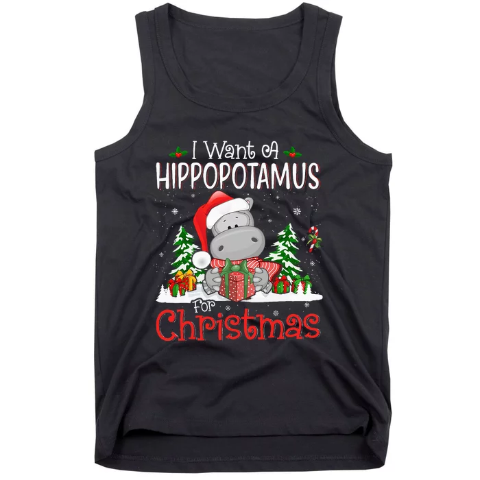 funny I Want A Hippopotamus For Christmas Xmas Tank Top