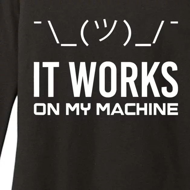 Funny It works on my Machine Computer Science Programmer PC Womens CVC Long Sleeve Shirt