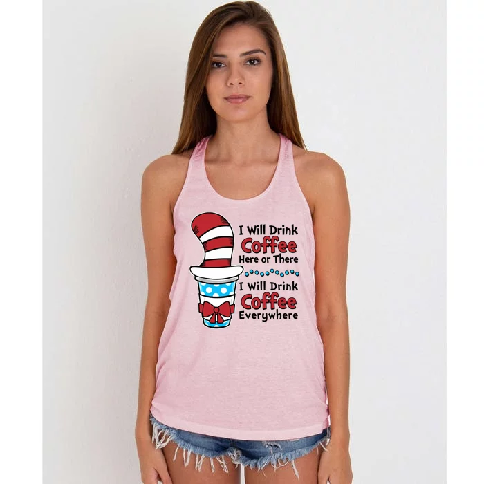 Funny I Will Drink Coffee Here Or There Everywhere Women's Knotted Racerback Tank