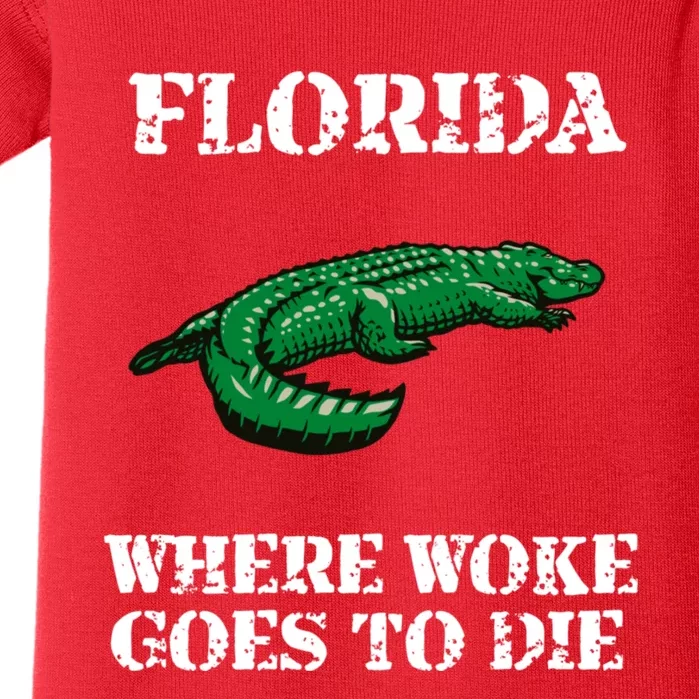 Florida Is Where Woke Goes To Die Crocodile Alligator Baby Bodysuit