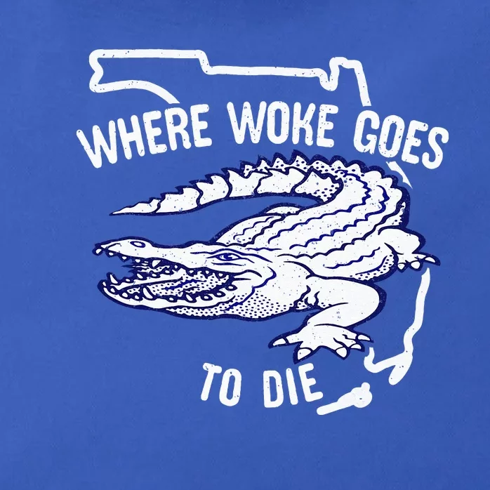 Florida Is Where Woke Goes To Die DeSantis Florida Funny Zip Tote Bag