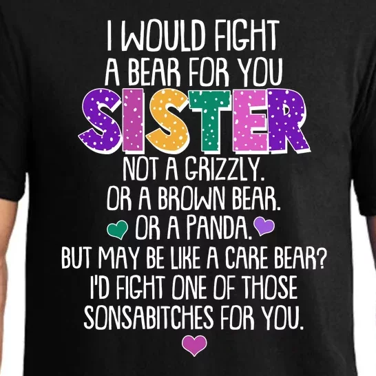 Funny I Would Fight A Bear For You Sister Pajama Set