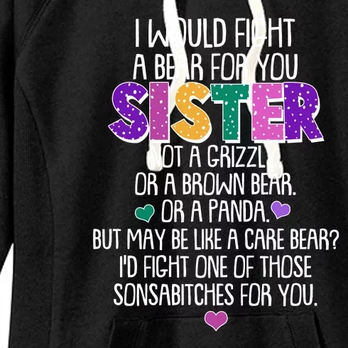 Funny I Would Fight A Bear For You Sister Women's Fleece Hoodie