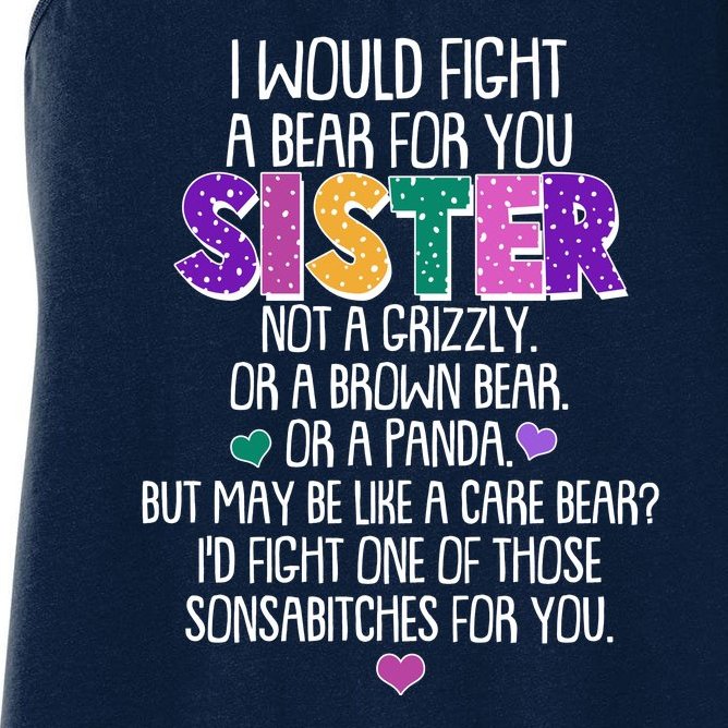 Funny I Would Fight A Bear For You Sister Women's Racerback Tank