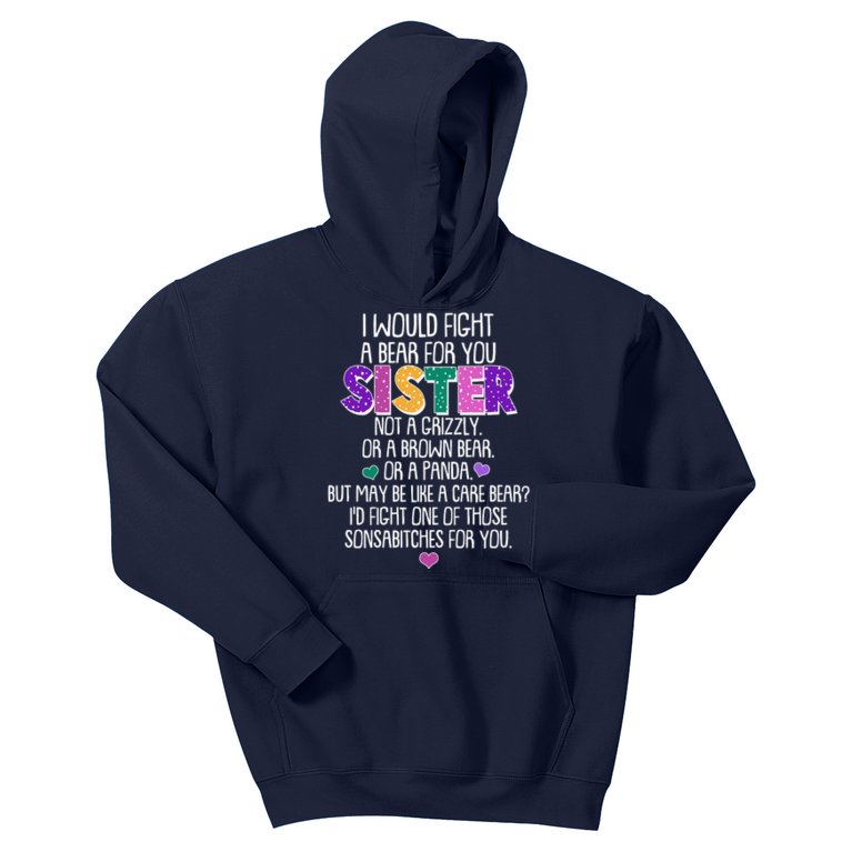Funny I Would Fight A Bear For You Sister Kids Hoodie