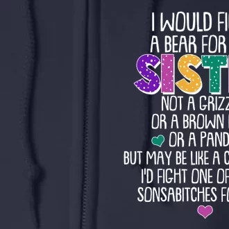 Funny I Would Fight A Bear For You Sister Full Zip Hoodie