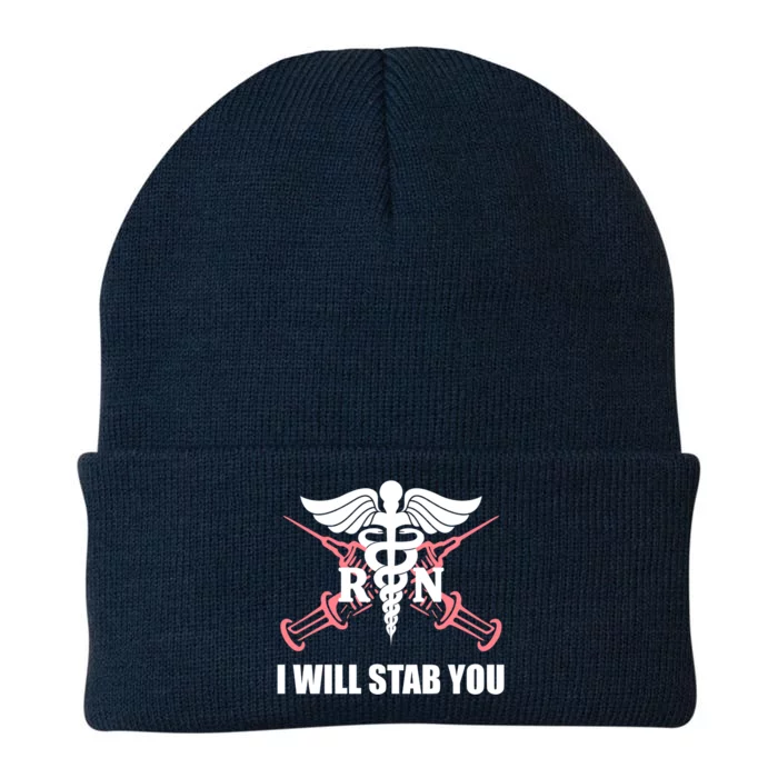 Funny I Will Stab You Rn Nurse Medical Nursing Student Humor Gift Knit Cap Winter Beanie