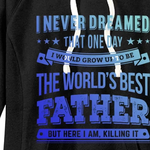 Father Idea Worlds Best Fathers Great Gift Women's Fleece Hoodie