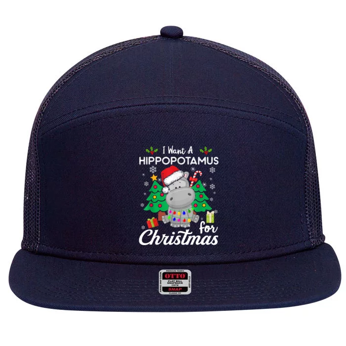 Funny I Want A Hippopotamus For Christmas Xmas Hippo For Gift 7 Panel Mesh Trucker Snapback Hat