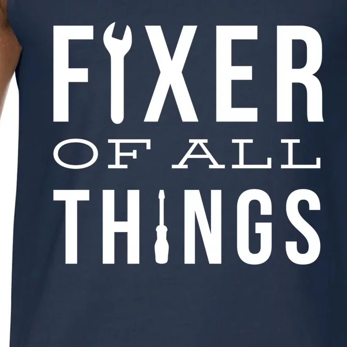 Fixer Of All Things Comfort Colors® Tank Top