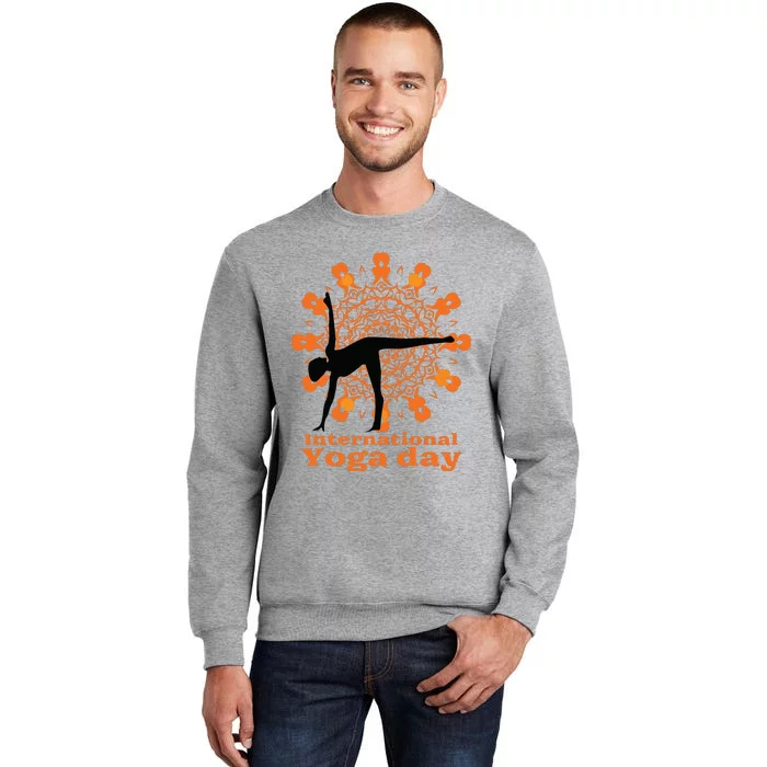 Funny International Yoga Day Design For Women Men Tall Sweatshirt