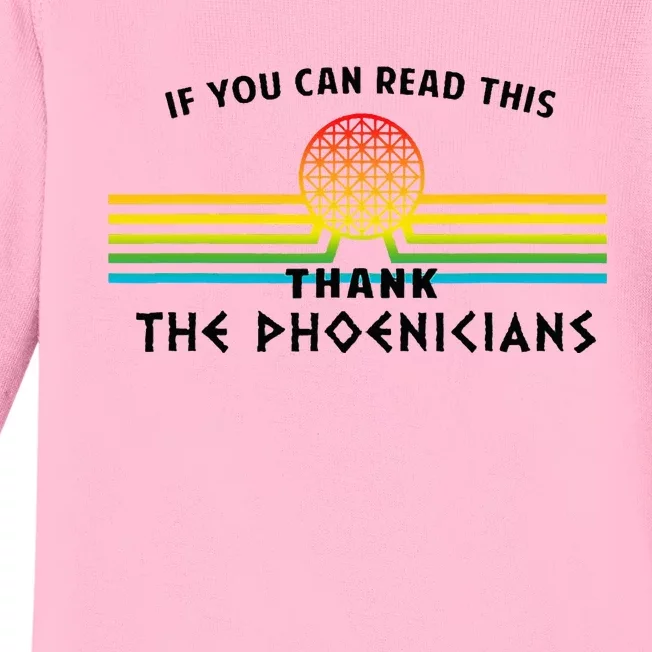 Funny If You Can Read This Thank Phoenicians Reading Baby Long Sleeve Bodysuit